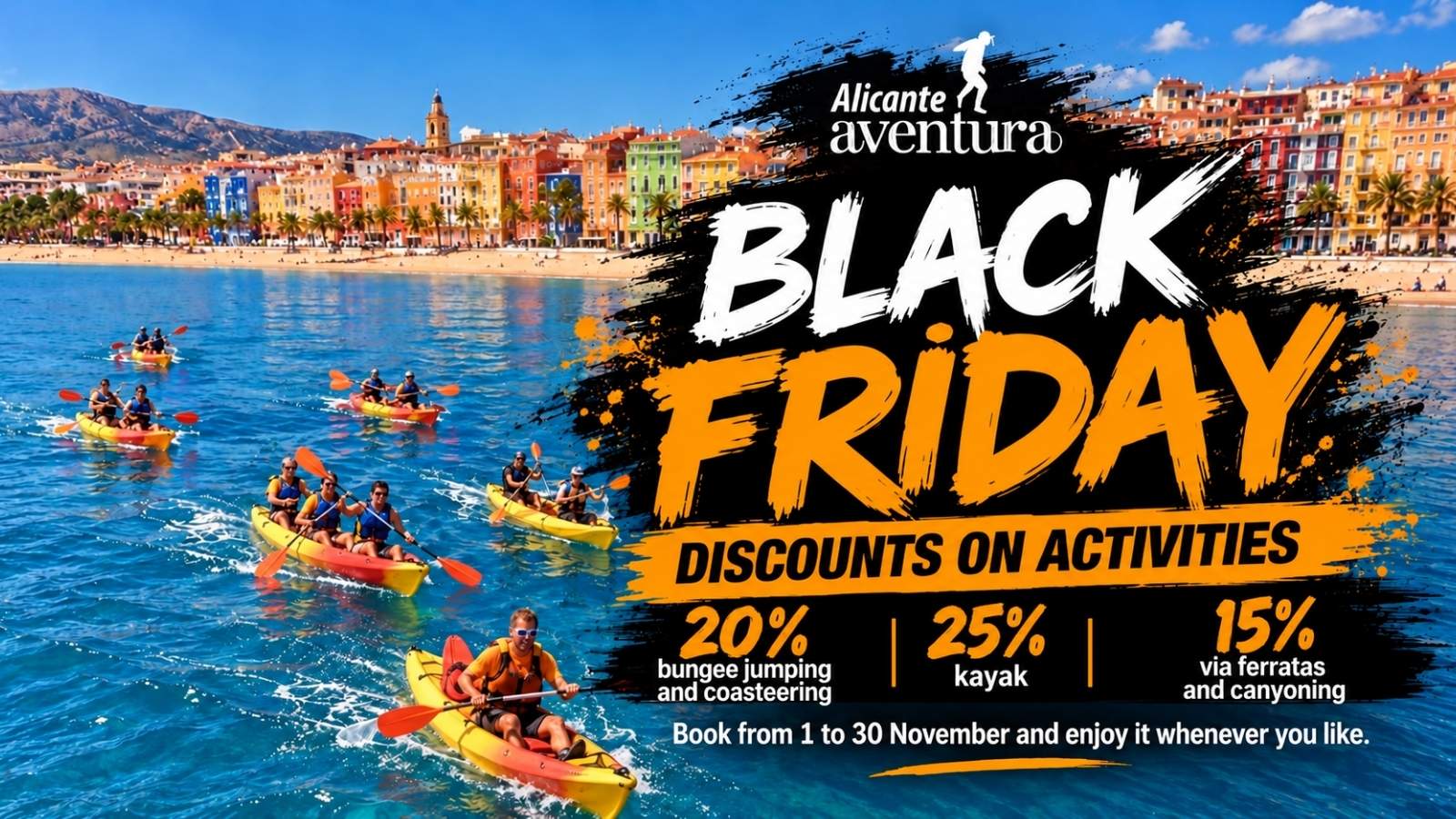 Alicante Aventura Black Friday promotion with discounts on kayaking, bungee jumping, coasteering, via ferratas and canyoning, over an image of kayaking in Villajoyosa.